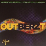 Rutgers Wind Ensemble - Outberzt - Wind_Symphony