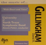 With Heart and Voice - The Music of David R. Gillingham - 