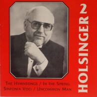 The Symphonic Wind Music of David R. Holsinger Vol.2 - 