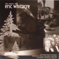 The Music of Eric Whitacre - Wind_Symphony