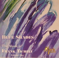 Blue Shades - The Music of Frank Ticheli Vol.1 - Wind_Symphony
